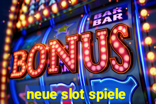 neue slot spiele