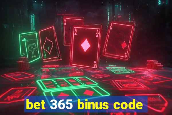 bet 365 binus code