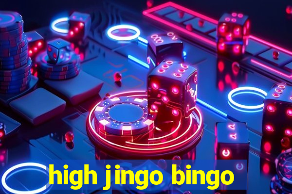 high jingo bingo