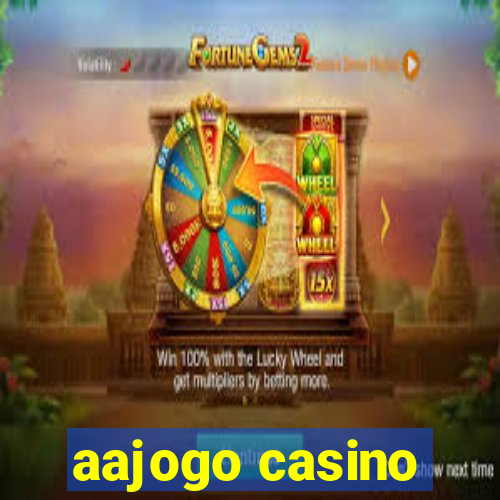 aajogo casino