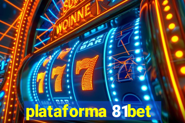 plataforma 81bet