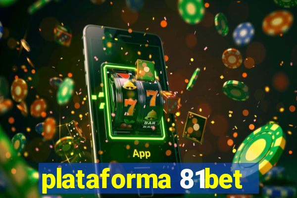 plataforma 81bet