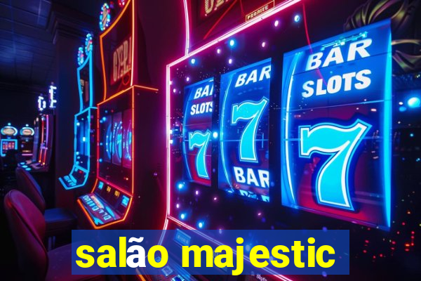 salão majestic