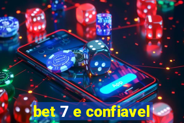 bet 7 e confiavel