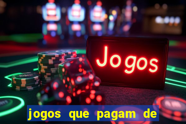 jogos que pagam de verdade sem dep贸sito