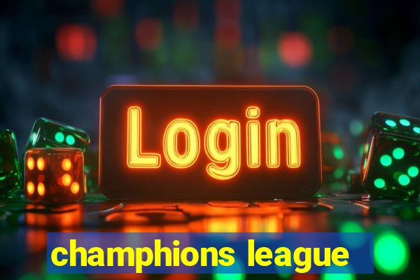 champhions league