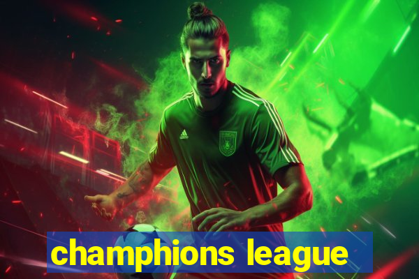 champhions league