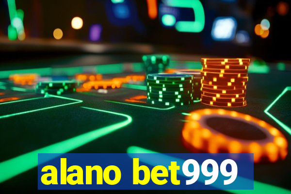 alano bet999