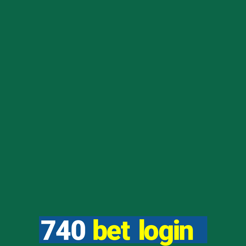 740 bet login