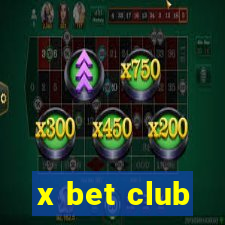 x bet club