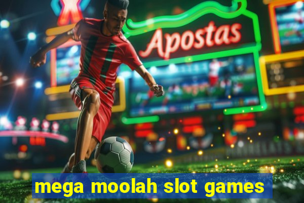 mega moolah slot games