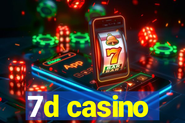 7d casino