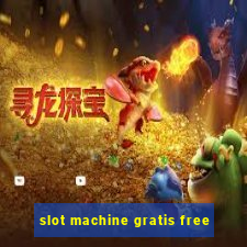 slot machine gratis free