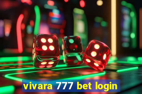 vivara 777 bet login