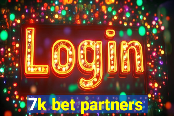 7k bet partners