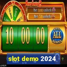 slot demo 2024