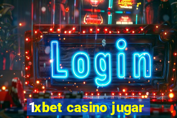 1xbet casino jugar