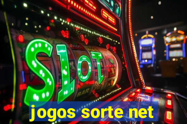 jogos sorte net