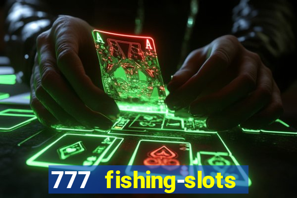 777 fishing-slots bingo poker 3