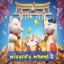 wizard's wheel 2