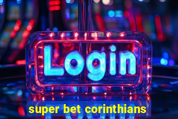 super bet corinthians