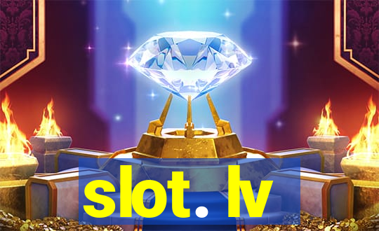 slot. lv