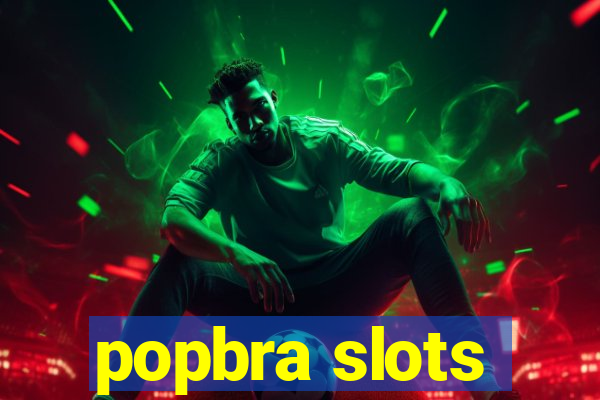 popbra slots