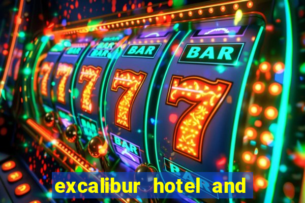 excalibur hotel and casino in las vegas nevada