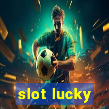 slot lucky