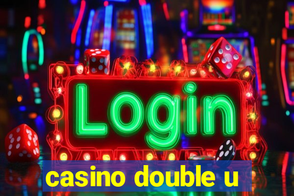 casino double u