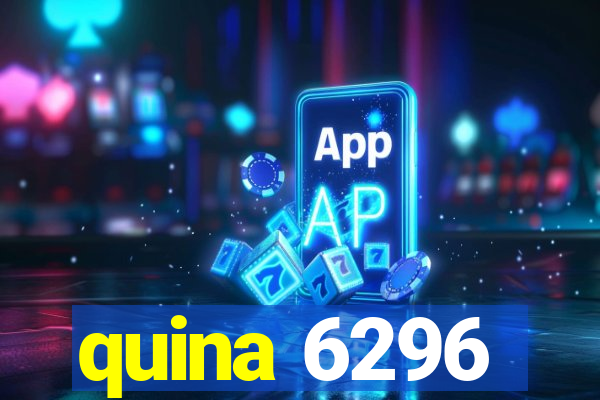 quina 6296