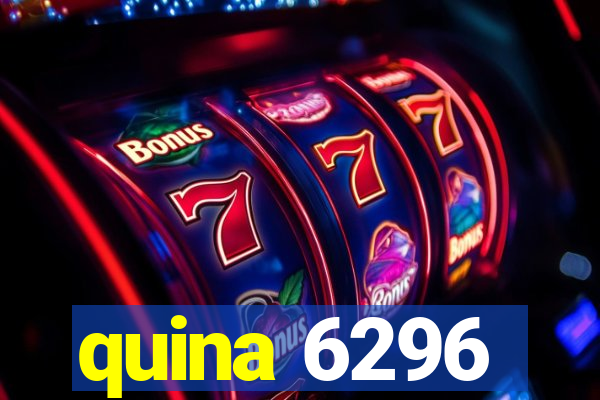 quina 6296