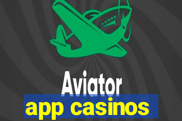 app casinos