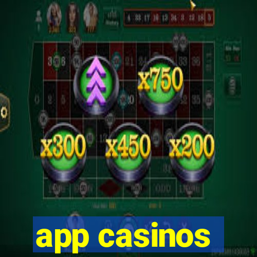 app casinos