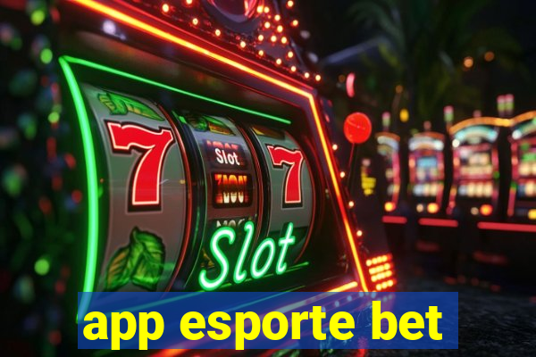 app esporte bet