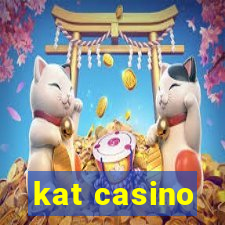 kat casino