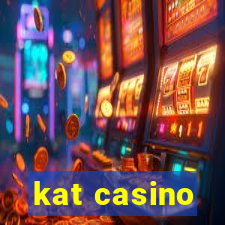 kat casino