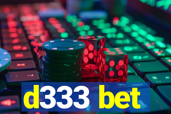 d333 bet