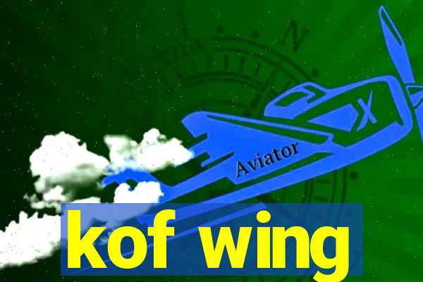 kof wing