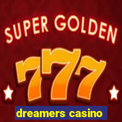 dreamers casino