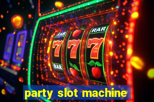 party slot machine