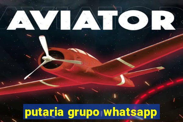 putaria grupo whatsapp