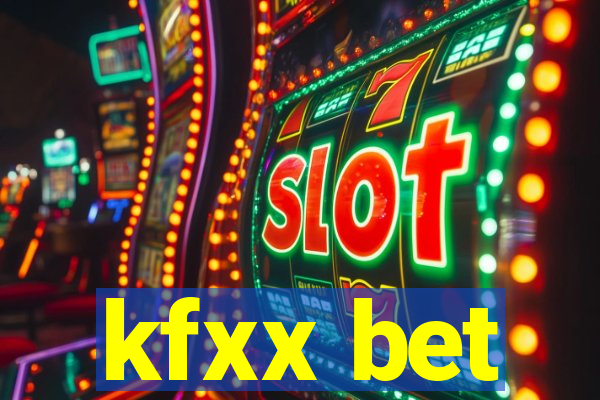 kfxx bet