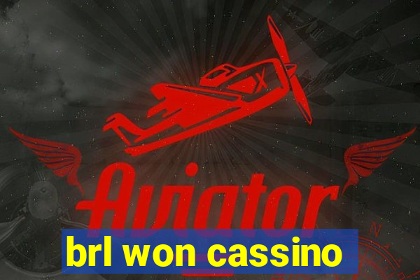 brl won cassino