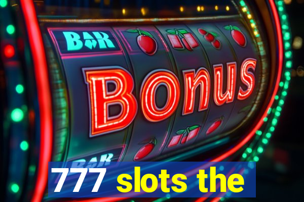 777 slots the