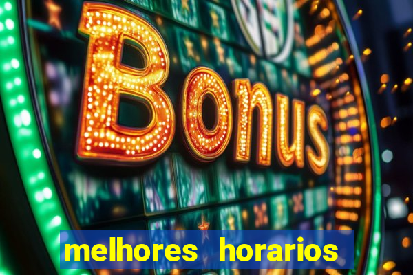 melhores horarios para jogar slot