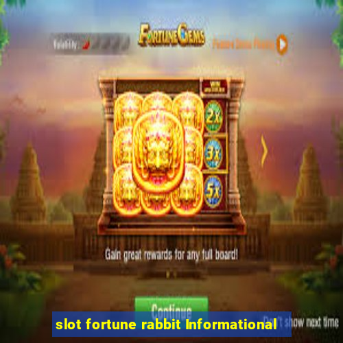 slot fortune rabbit Informational