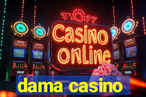 dama casino