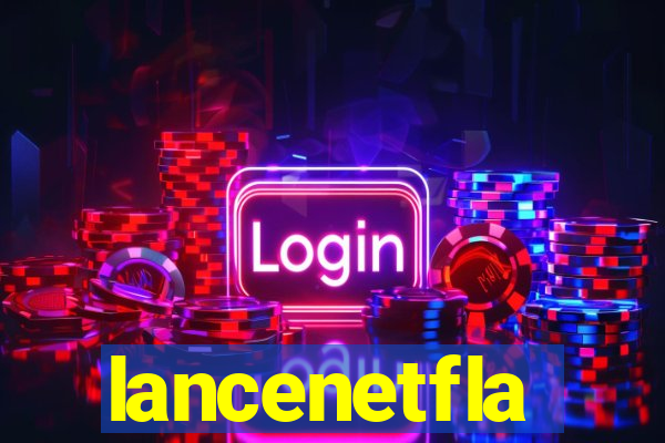 lancenetfla