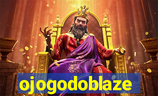 ojogodoblaze